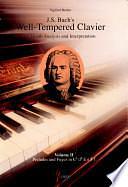 J.S. Bach's Well-tempered Clavier: In-depth Analysis and Interpretation, Volume 2 by Siglind Bruhn