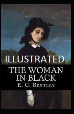 The Woman in Black Illustrated by E. C. Bentley