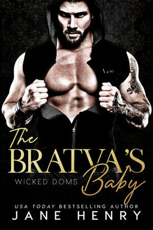 The Bratva's Baby by Jane Henry