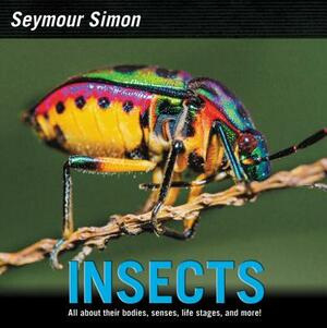 Insects by Seymour Simon