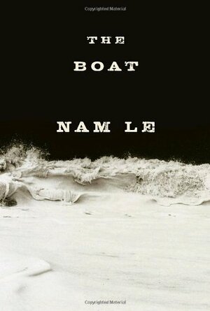 The Boat by Nam Le