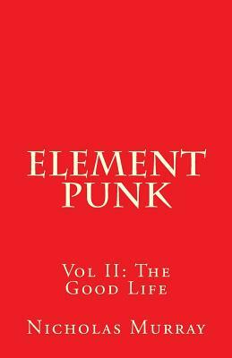Element Punk by Nicholas Murray