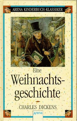 Eine Weihnachtsgeschichte by Charles Dickens