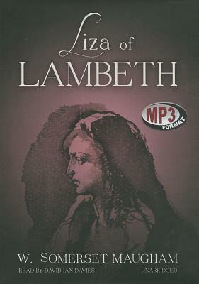 Liza of Lambeth by W. Somerset Maugham