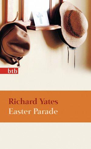 Easter Parade: Roman by Richard Yates, Mirka Kopicová