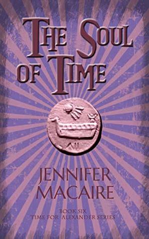 The Soul of Time by Jennifer Macaire