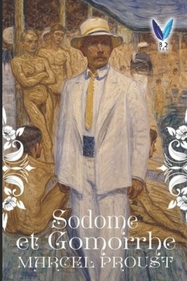Sodome et Gomorrhe: À la recherche du temps perdu .4 by Marcel Proust