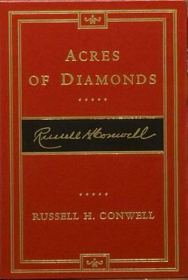 Acres of Diamonds by Russell Conwell