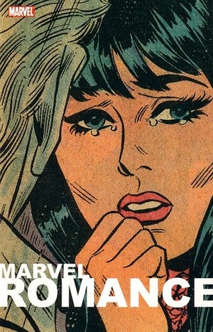 Marvel Romance by Gary Friedrich, Dick Giordano, Stan Lee