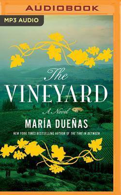 The Vineyard by María Dueñas