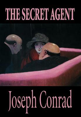 The Secret Agent by Joseph Conrad, Fiction by Joseph Conrad