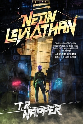 Neon Leviathan by T. R. Napper