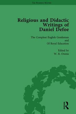 Religious and Didactic Writings of Daniel Defoe, Part II Vol 10 by W. R. Owens, P.N. Furbank, G. A. Starr