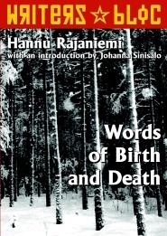Words of Birth and Death by Hannu Rajaniemi