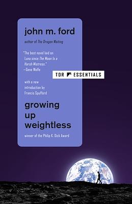 Growing Up Weightless by John M. Ford