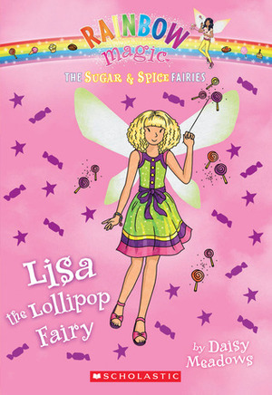 Lisa the Lollipop Fairy by Daisy Meadows