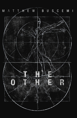The Other by Matthew Buscemi