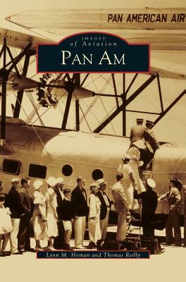 Pan Am by Thomas Reilly, Lynn M. Homan