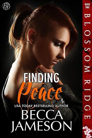 Finding Peace by Becca Jameson