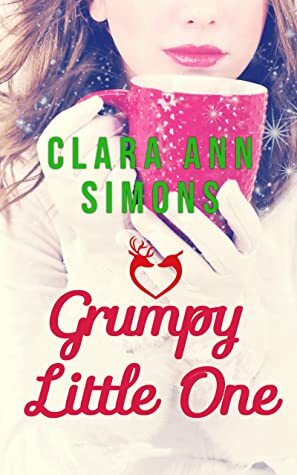 Grumpy Little One by Clara Ann Simmons