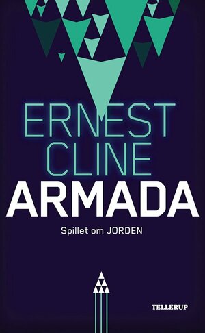 Armada - Spillet om Jorden by Ernest Cline
