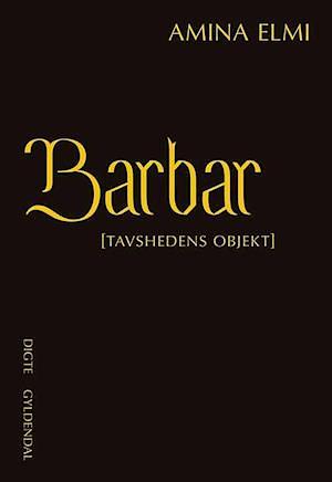 Barbar by Amina Elmi