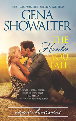 The Harder You Fall by Gena Showalter