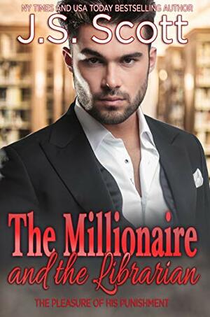 The Millionaire and The Librarian by J.S. Scott