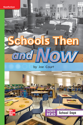 Reading Wonders Leveled Reader Schools Then and Now: Beyond Unit 3 Week 4 Grade 1 by 