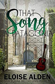 That Song in Patagonia by Kristy Tate