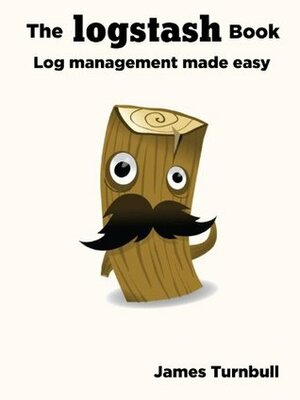 The LogStash Book by James Turnbull