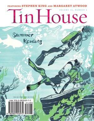 Tin House: Summer 2013: Summer Reading Issue by 