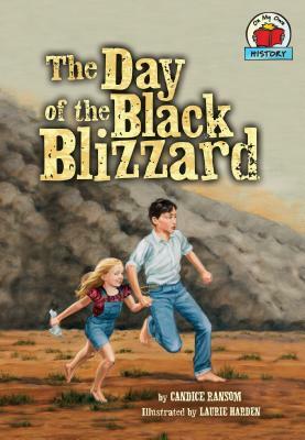 The Day of the Black Blizzard by Candice F. Ransom