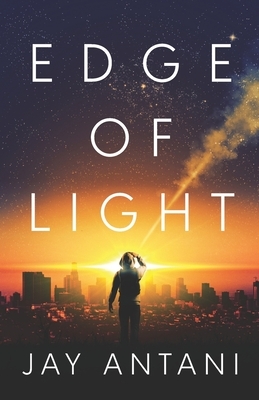 Edge of Light by Jay Antani