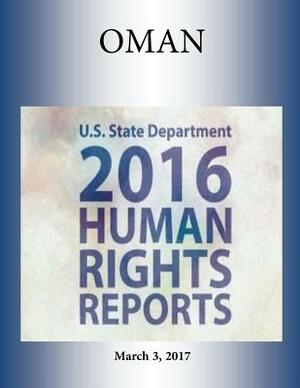 OMAN 2016 HUMAN RIGHTS Report by U. S. State Department