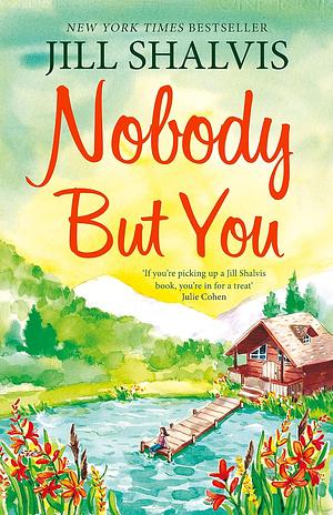 Nobody But You by Jill Shalvis