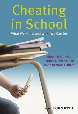 Cheating School by Stephen F. Davis, Patrick F. Drinan, Tricia Bertram Gallant