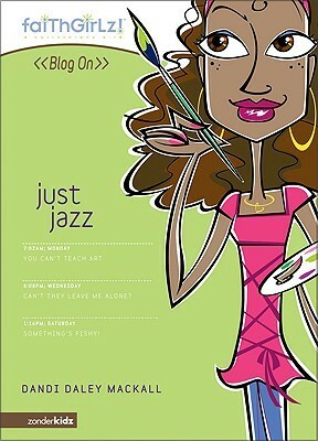 Just Jazz by Dandi Daley Mackall