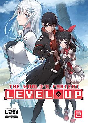 The World's Fastest Level Up, Vol. 2 by Nagato Yamata