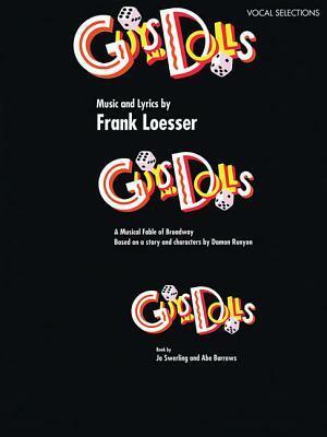 Guys and Dolls by Frank Loesser, Hal Leonard Publishing Company