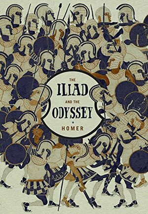 The Iliad and the Odyssey by Homer