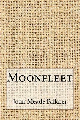 Moonfleet by John Meade Falkner