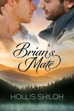 Brian's Mate by Hollis Shiloh