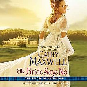 The Bride Says No by Cathy Maxwell