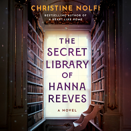 The Secret Library of Hanna Reeves by Christine Nolfi