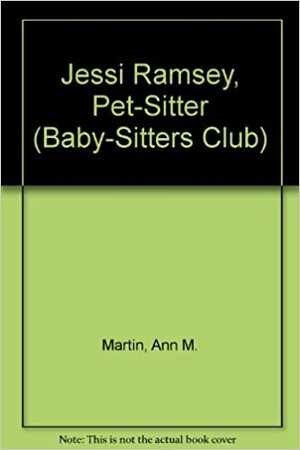 Jessi Ramsey, Pet-sitter by Ann M. Martin