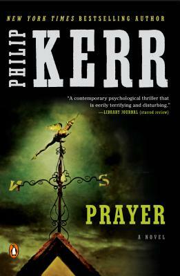 Prayer by Philip Kerr