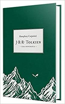 J.R.R. Tolkien - Uma Biografia by Humphrey Carpenter