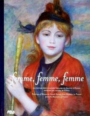 Femme, Femme, Femme by Francis Ribemont