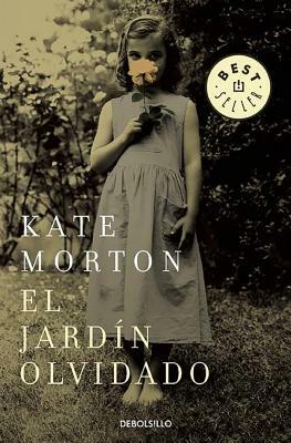 El Jardín Olvidado / The Forgotten Garden by Kate Morton
